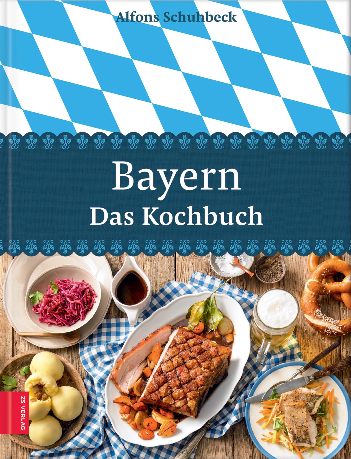 Bayern - das Kochbuch