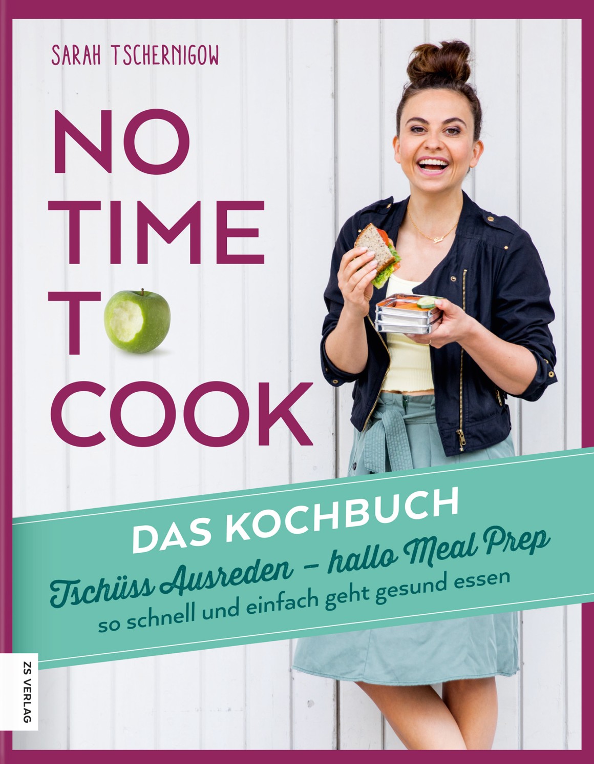 No time to cook - das Kochbuch