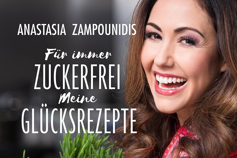 Für immer zuckerfrei. Meine Glücksrezepte