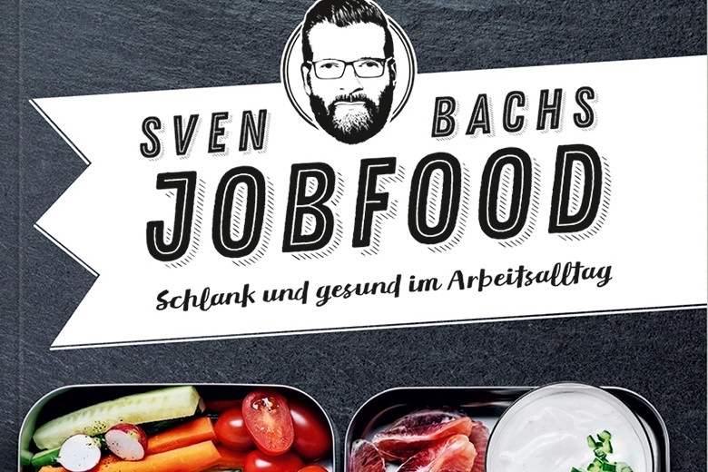 Jobfood - Schlank und gesund im Arbeitsalltag