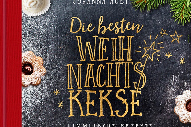 Die besten Weihnachtskekse - 111 himmlische Rezepte