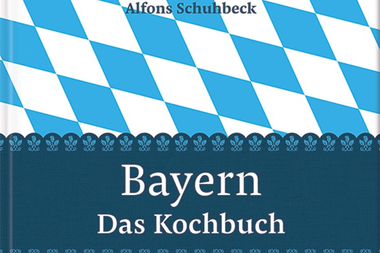 Bayern - das Kochbuch