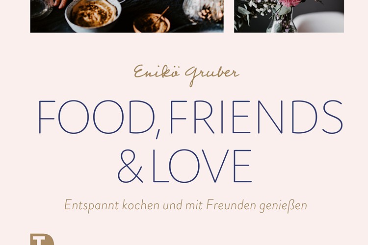 Food, friends & love